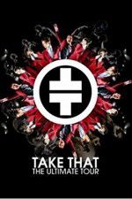 Watch Take That The Ultimate Tour Putlocker