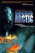 Watch Ordeal in the Arctic Online Putlocker