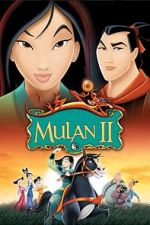 Watch Mulan 2: The Final War Online Putlocker