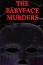 Watch The Babyface Murders Putlocker