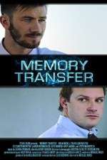 Watch Memory Transfer Putlocker