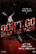 Watch Don't Go Near the Park Putlocker