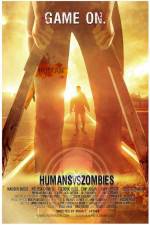Watch Humans Versus Zombies Online Putlocker