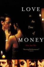 Watch Love in the Time of Money Putlocker