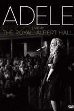 Watch Adele Live At The Royal Albert Hall Putlocker