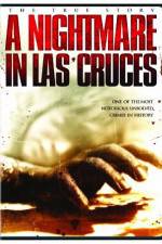 Watch A Nightmare in Las Cruces Online Putlocker
