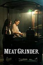 Watch Meat Grinder Putlocker