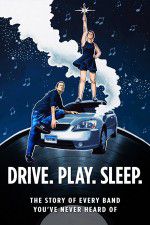 Watch Drive Play Sleep Putlocker