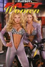Watch Playboy Fast Women Online Putlocker