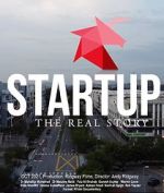 Watch Startup: The Real Story Online Putlocker