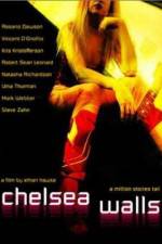 Watch Chelsea Walls Online Putlocker