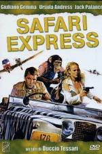 Watch Safari Express Online Putlocker