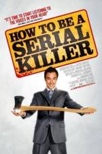 Watch How to Be a Serial Killer Putlocker
