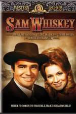 Watch Sam Whiskey Putlocker