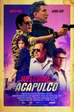 Watch Welcome to Acapulco Putlocker