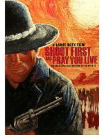 Watch Shoot First and Pray You Live (Because Luck Has Nothing to Do with It) Online Putlocker