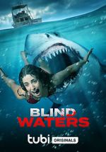 Watch Blind Waters Online Putlocker