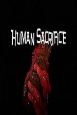 Watch Human Sacrifice Online Putlocker