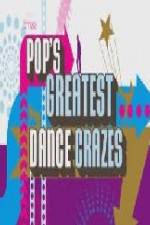 Watch Pops Greatest Dance Crazes Online Putlocker
