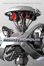Watch Robotropolis Online Putlocker
