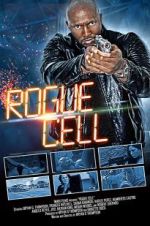 Watch Rogue Cell Putlocker
