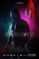 Watch Spandex Sapiens Putlocker