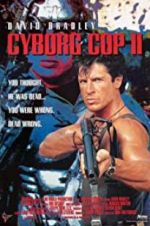 Watch Cyborg Cop II Putlocker
