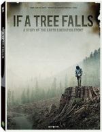 Watch If a Tree Falls: A Story of the Earth Liberation Front Putlocker