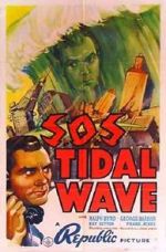 Watch S.O.S. Tidal Wave Online Putlocker