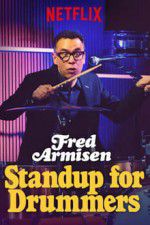 Watch Fred Armisen: Standup For Drummers Putlocker