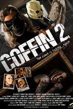 Watch Coffin 2 Online Putlocker