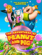 Watch The Adventures of Peanut and Pig Online Putlocker