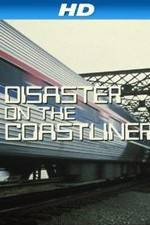 Watch Disaster on the Coastliner Online Putlocker