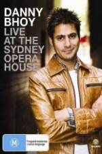 Watch Danny Bhoy Live At The Sydney Opera House Putlocker