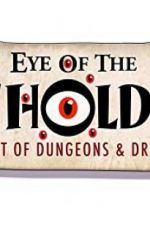 Watch Eye of the Beholder: The Art of Dungeons & Dragons Putlocker