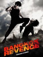 Watch Bangkok Revenge Online Putlocker