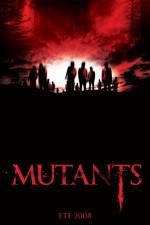 Watch Mutants Putlocker