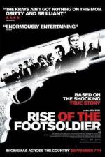 Watch Rise of the Footsoldier Putlocker