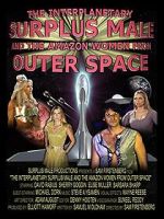 Watch The Interplanetary Surplus Male and Amazon Women of Outer Space Megashare9