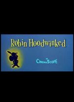 Watch Robin Hoodwinked Online Putlocker