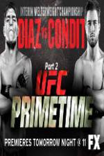 Watch UFC Primetime Diaz vs Condit Part 2 Putlocker