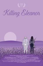 Watch Killing Eleanor Online Putlocker