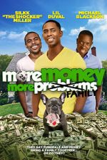 Watch More Money, More Family Online Putlocker