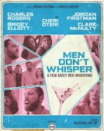 Watch Men Don't Whisper (Short 2017) Online Putlocker