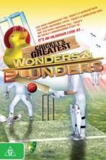 Watch Cricket's Greatest Blunders & Wonders Online Putlocker