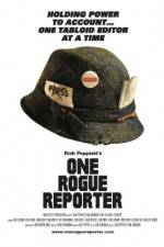 Watch One Rogue Reporter Putlocker