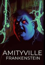 Watch Amityville Frankenstein Putlocker