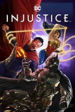 Watch Injustice Online Putlocker