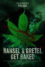 Watch Hansel & Gretel Get Baked Putlocker