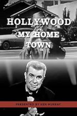 Watch Hollywood My Home Town Online Putlocker